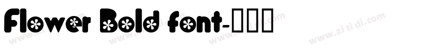 Flower Bold font字体转换